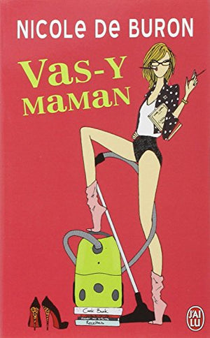 Vas-y maman