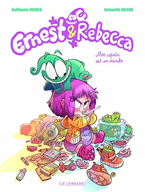 Ernest & Rebecca - Tome 1 - Mon copain est un microbe