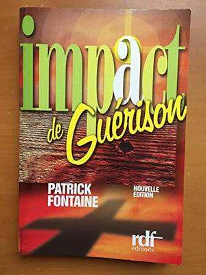 Impact de guérison