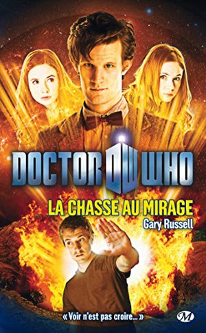 Doctor Who, Tome : La Chasse au mirage