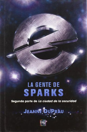 La Gente De Sparks/ the People of Sparks