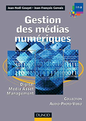 Gestion des médias numériques: Digital Media Asset Management