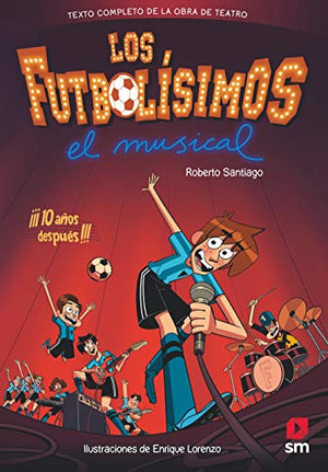 Futbolisimos: El musical