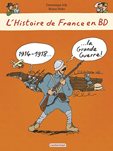 1914-1918 La Grande Guerre !