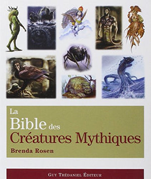 la Bible des créatures mythiques