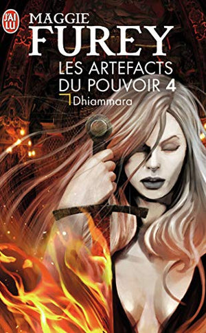 Les Artefacts du pouvoir (Tome 4-Dhiammara)