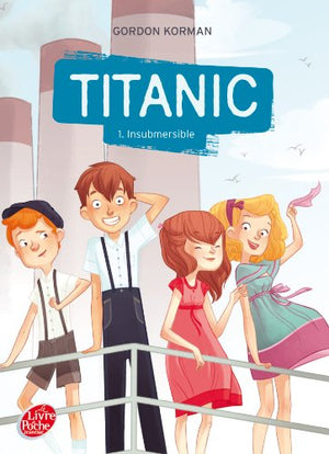 Titanic - Tome 1 - Insubmersible