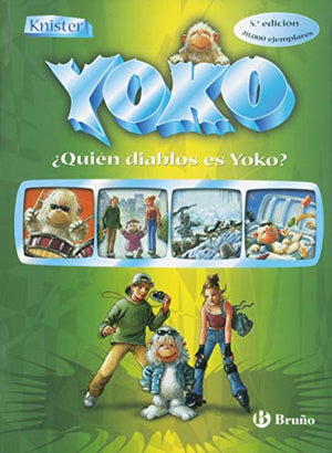 ¿Quién diablos es Yoko? (Castellano - A PARTIR DE 10 AÑOS - PERSONAJES Y SERIES - Yoko)