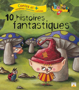 10 histoires fantastiques