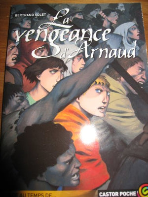 La vengeance d'Arnaud