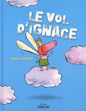 Le vol d'Ignace