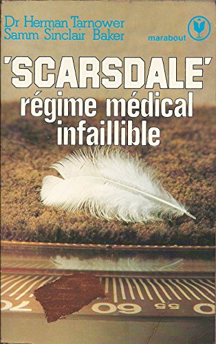 Scarsdale, le régime médical infaillible