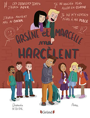 Arsène et Marcelle me harcèlent