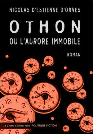 Othon ou l'Aurore immobile