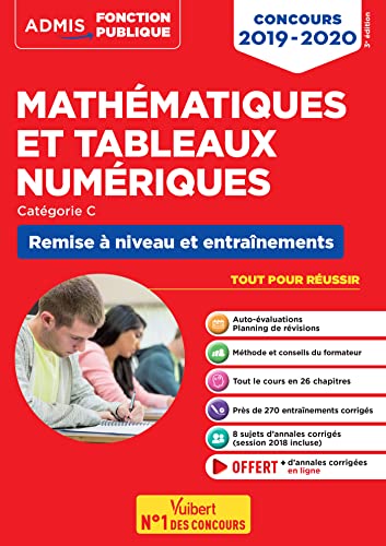 Mathématiques et tableaux numériques - Remise à niveau et entraînement - Catégorie C: Concours 2019-2020