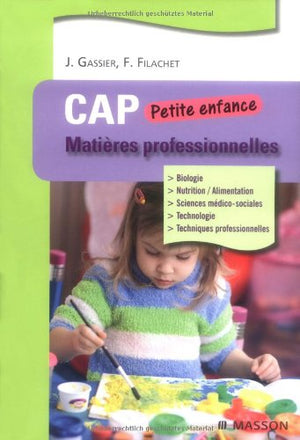 Matières professionnelles: CAP Petite enfance