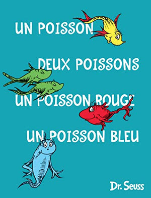 Un poisson deux poissons un poisson rouge un poisson bleu