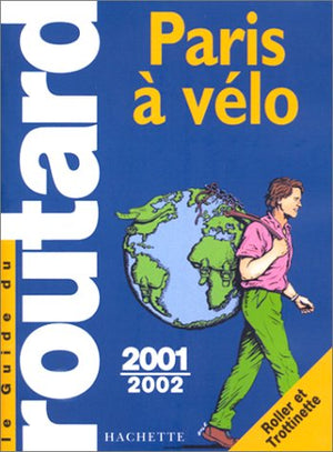 Paris à vélo, 2001-2002