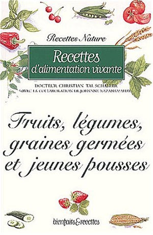 Recettes d'alimentation vivante