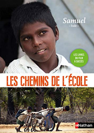 Les chemins de l'école. Samuel - Inde