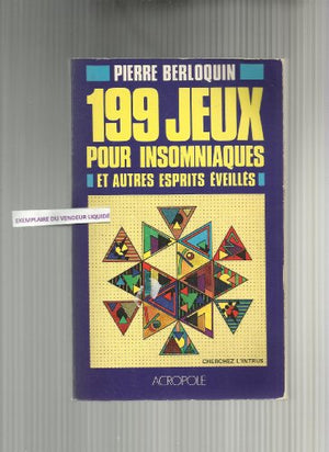 199 jeux pour insomniaques et autres esprits eveilles