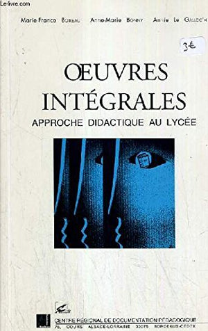 Oeuvres intégrales : approche didactique au lycée