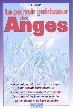 Le pouvoir guérisseur des anges