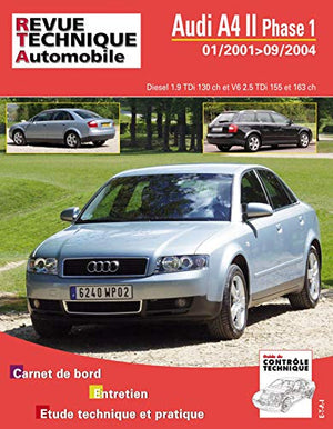 Revue Technique Automobile B730.5 - AUDI A4 II - 8E PHASE 1 - 2001 à 2004