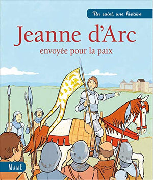 Jeanne d'Arc, envoyée pour la paix