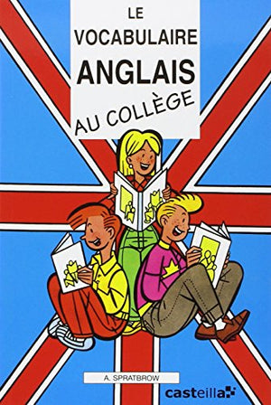 Le vocabulaire anglais au collège