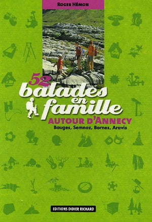 52 balades en famille autour d'Annecy