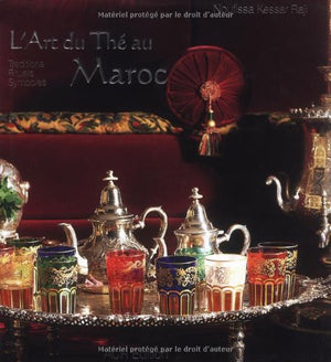 L'Art du thé au Maroc