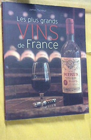 Les plus grands vins de France