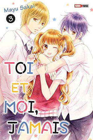 Toi et moi, jamais T03