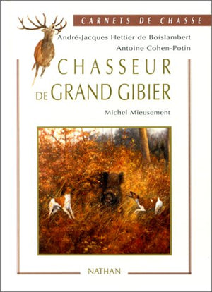 Chasseur de grand gibier