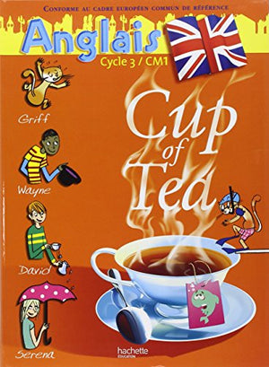 Cup of Tea Anglais CM1