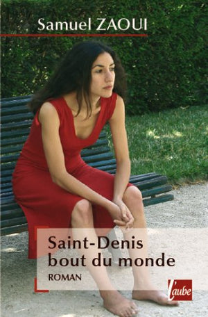 Saint-Denis bout du monde