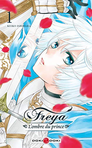 Freya, l'ombre du prince Tome 1