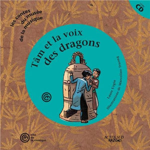 Tâm et la voix des dragons