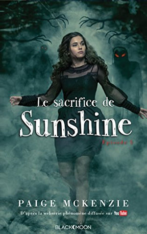 Le sacrifice de Sunshine