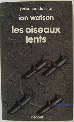 Les oiseaux lents