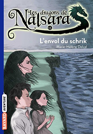 Les dragons de Nalsara, Tome 15: L'envol du schrik