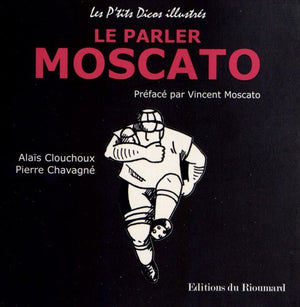 Le parler Moscato