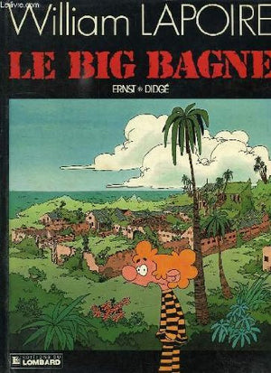 Le big bagne