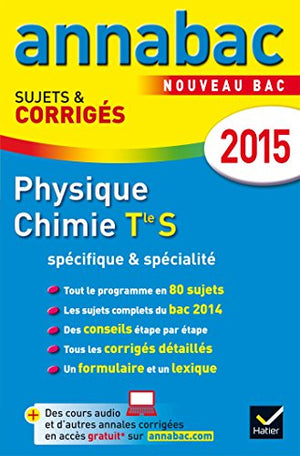 Physique-chimie Tle S spécifique et spécialité