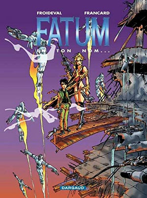 Fatum, tome 4 : En ton nom