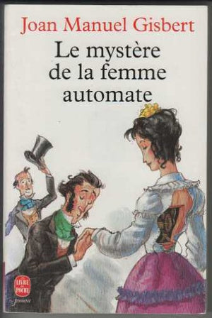 Le mystère de la femme automate