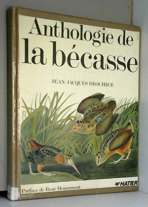 Anthologie de la Bécasse