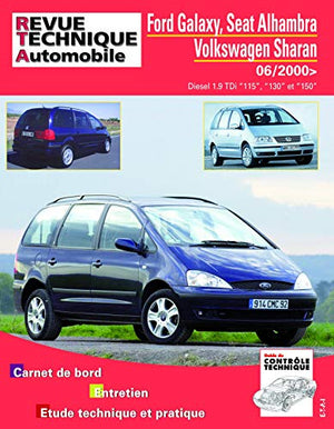 Revue Technique Automobile B732.5 - FORD/SEAT/VOLKSWAGEN GALAXY/ALHAMBRA - 7V/SHARAN - 7M I PHASE 2 - 2000 à 2010