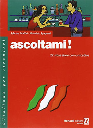 Ascoltami !: 22 situazioni comunicative